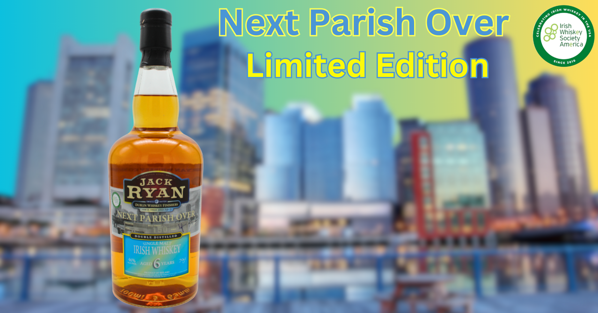 Next Parish Over - IWSA Limited Edition – Irish Whiskey USA