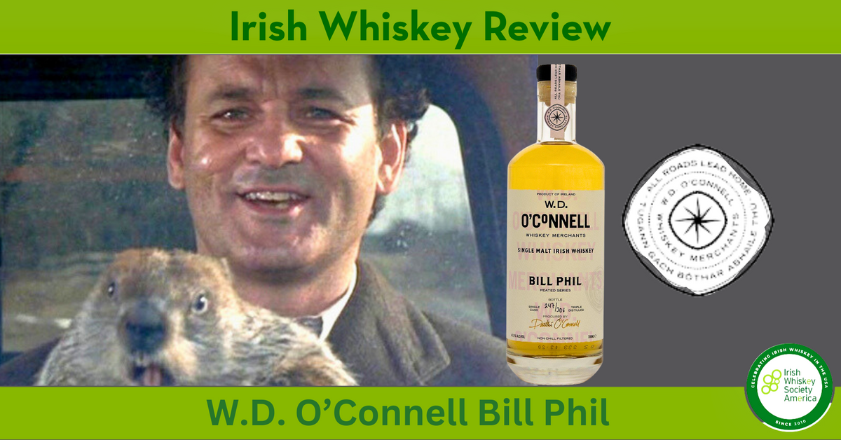 W.D. O'Connell Bill Phil - February 2024 Irish Whiskey Review – Irish ...