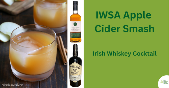 IWSA Apple Cider Smash - An Irish Whiskey Cocktail