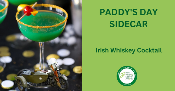 Paddy's Day Sidecar - An Irish Whiskey Cocktail