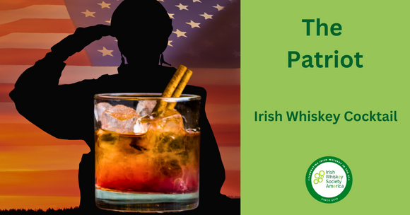 The Patriot - Irish Whiskey Cocktail