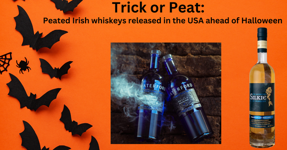 Trick or Peat - New Peated Irish Whiskeys in the USA ahead of Halloween