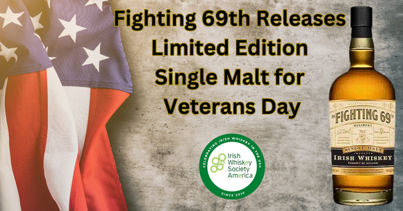 Fighting 69th Single Malt for Veterans Day