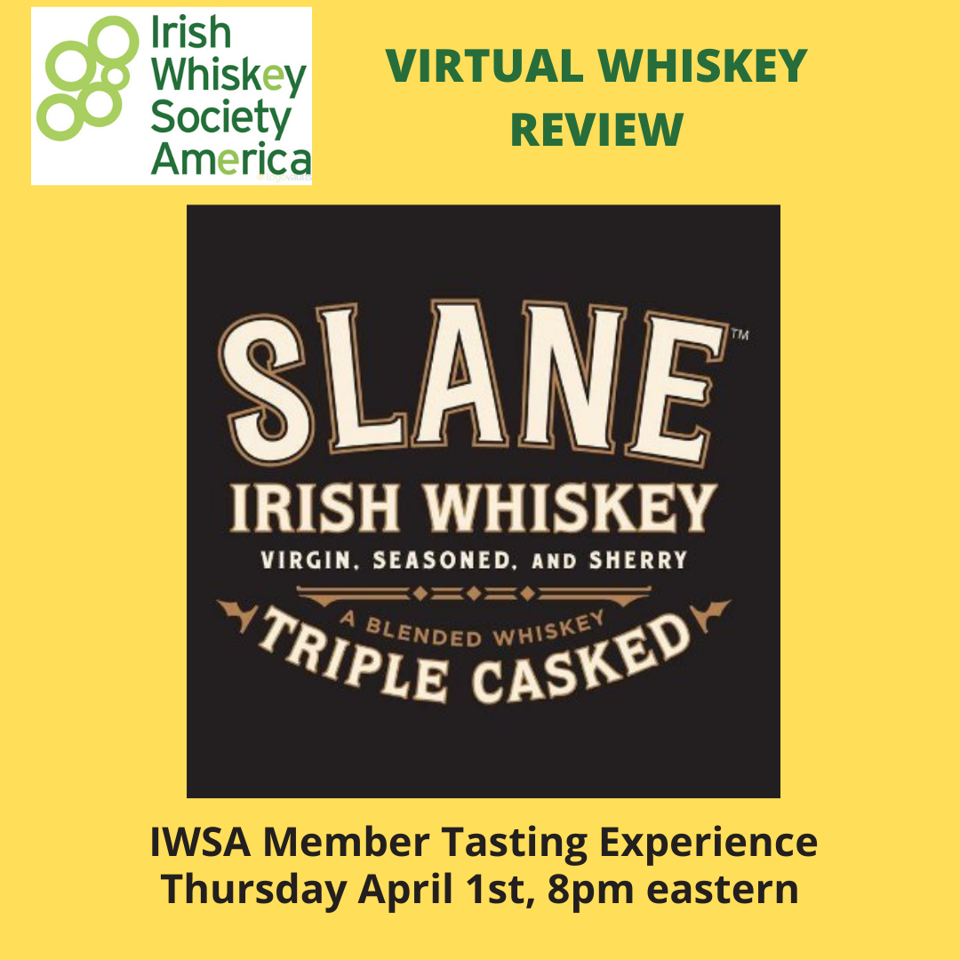 Virtual IWSA Member Review of Slane Irish Whiskey – Irish Whiskey USA