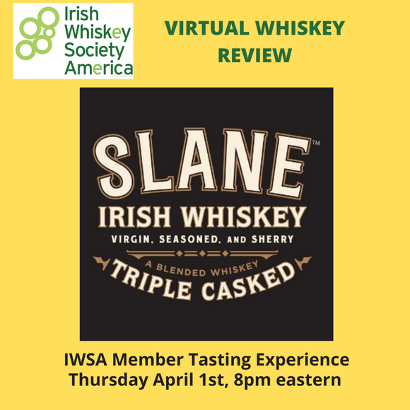 Virtual IWSA Member Review of Slane Irish Whiskey