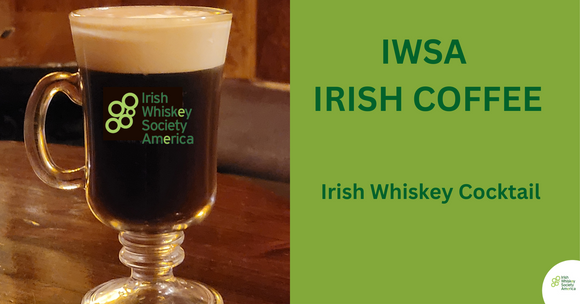 IWSA Coffee - An Irish Whiskey Cocktail