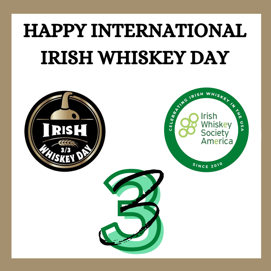 Irish Whiskey Day Member Toast March 2023 Irish Whiskey USA